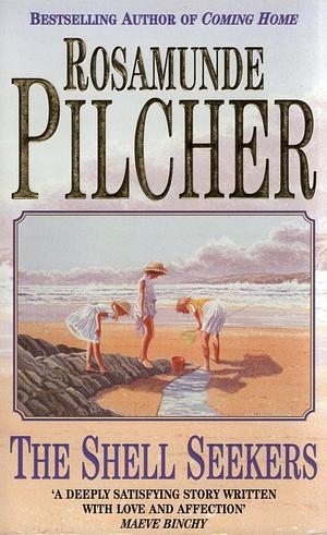 Shell Seekers, The by Rosamunde Pilcher, Rosamunde Pilcher