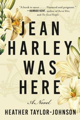 Jean Harley Was Here by Heather Taylor Johnson