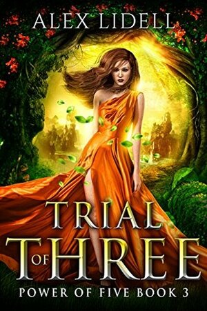 Trial of Three by Alex Lidell