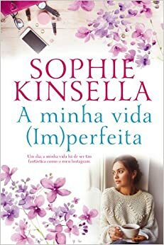 A Minha Vida (Im)perfeita by Sophie Kinsella