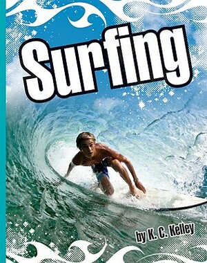 Surfing by K. C. Kelley