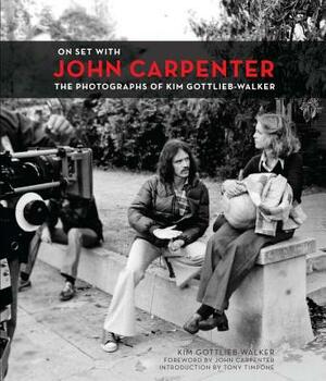 On Set with John Carpenter: The Photographs of Kim Gottlieb-Walker by Kim Gottlieb-Walker