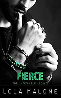 Fierce by Lola Malone