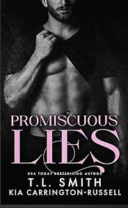 Promiscuous Lies by T.L. Smith, Kia Carrington-Russell