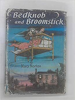 Bedknob and Broomstick by Mary Norton, Erik Blegvad