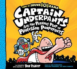 Captain Underpants and the Perilous Plot of Professor Poopypants (Captain Underpants #4), Volume 4 by Dav Pilkey