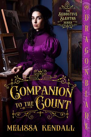 Companion to the Count by Melissa Kendall