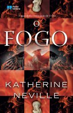 O Fogo by Katherine Neville