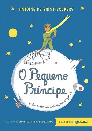 O Pequeno Príncipe by Antoine de Saint-Exupéry