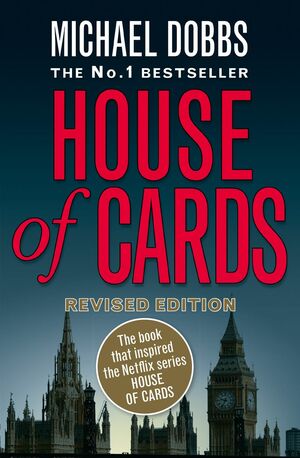 House of Cards by Michael Dobbs