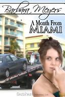 A Month from Miami by Barbara Meyers