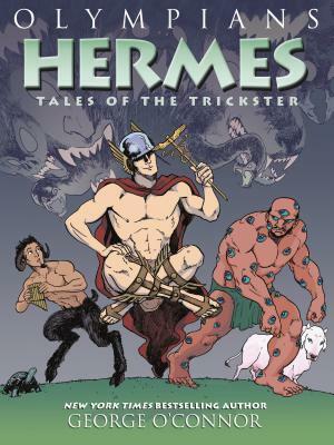 Hermes: Tales of the Trickster by George O'Connor