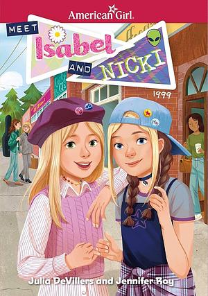 Meet Isabel and Nicki by Julia DeVillers