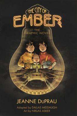 The City of Ember: The Graphic Novel by Jeanne DuPrau