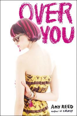 Over You by Amy Reed