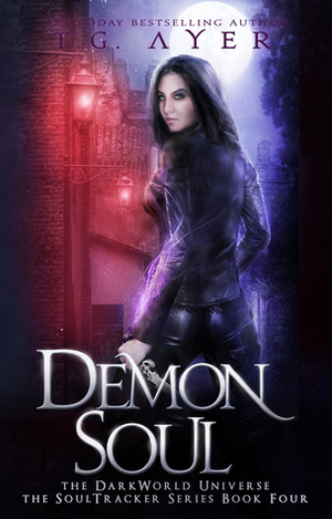 Demon Soul by T.G. Ayer