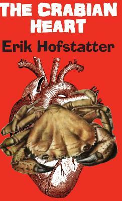 The Crabian Heart by Erik Hofstatter