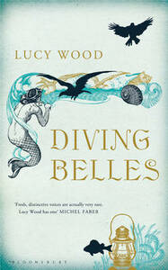 Diving Belles by Lucy Wood