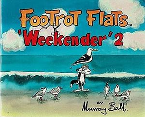 Footrot Flats Weekender 2 by Murray Ball