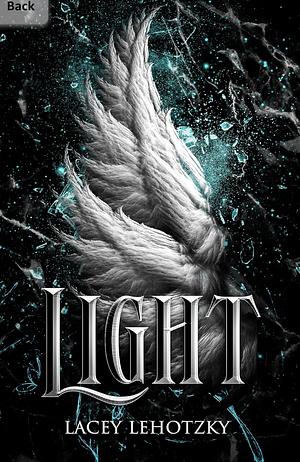 Light by Lacey Lehotzky
