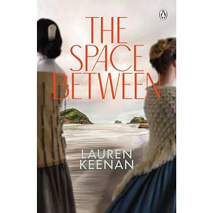 The Space Between by Lauren Keenan