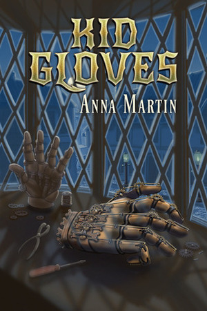 Kid Gloves by Anna Martin