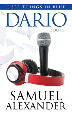 I See Things In Blue: Dario by Samuel Alexander