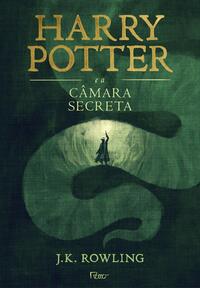 Harry Potter e a Câmara Secreta by J.K. Rowling