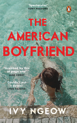 The American Boyfriend by Ivy Ngeow