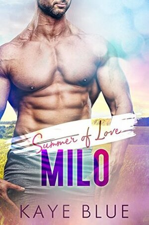 Milo by Kaye Blue