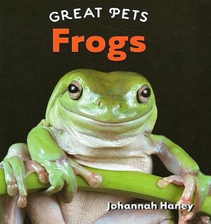 Frogs by Johannah Haney