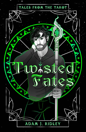 Twisted Fates by Adam J. Ridley