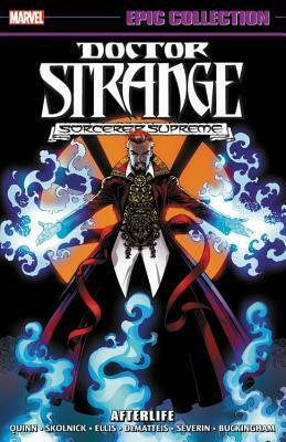 Doctor Strange Epic Collection, Vol. 13: Afterlife by Ricardo Villagrán, Peter Gross, David Quinn, Patrick Zircher, Marie Severin, Pasqual Ferry, Mark Buckingham, Richard Pace, Todd Dezago, Warren Ellis, Evan Skolnick, P. Craig Russell, Marc Andreyko, J.M. DeMatteis, Kurt Busiek