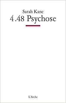 4.48 Psychose by Sarah Kane