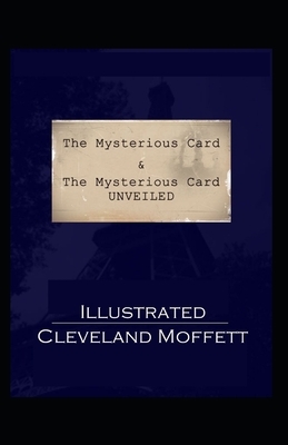 The Mysterious Card Unveiled Illustrated by Cleveland Moffett