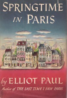 Springtime in Paris by Elliot Paul
