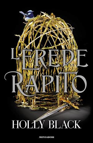 L'Erede Rapito by Holly Black