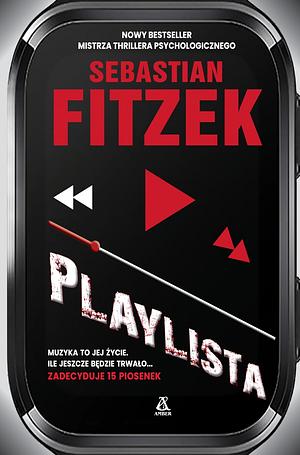 Playlista by Sebastian Fitzek, Sebastian Fitzek