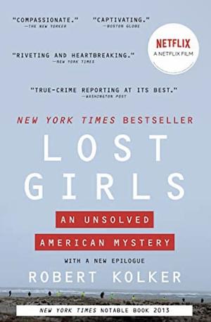 Lost Girls by Robert Kolker