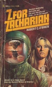 Z for Zachariah by Robert C. O'Brien