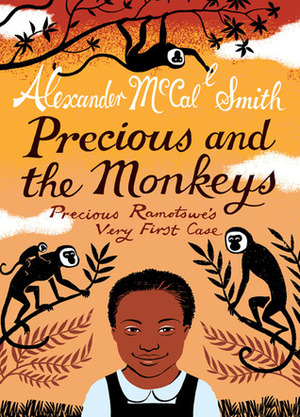 Precious and the Monkeys by Alexander McCall Smith, Ian McIntosh