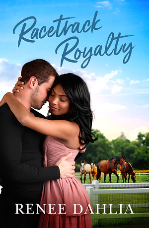 Racetrack Royalty by Renée Dahlia