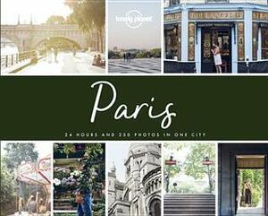 PhotoCity Paris by Nicola Williams, River Thompson, Lonely Planet