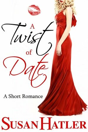 A Twist of Date by Susan Hatler