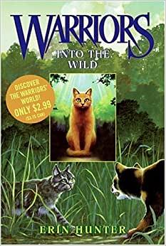 Warriors: Into the Wild by Erin Hunter