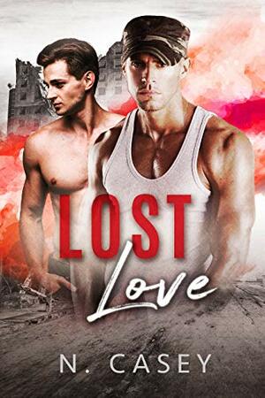 Lost Love by Nicole Casey, N. Casey