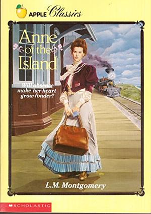 Anne of the Island by L.M. Montgomery