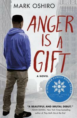 Anger Is a Gift by Mark Oshiro