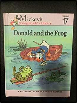 Donald and the Frog by The Walt Disney Company, Mary Packard