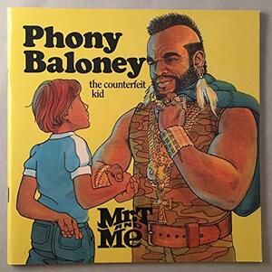 Phony Baloney: The Counterfeit Kid by Charlotte Towner Graeber